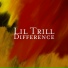 Lil Trill