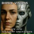 Bionic Visions