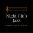 Night Club Jazz