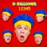 D Billions