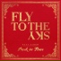 플라이 투 더 스카이 (Fly To The Sky)