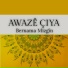 Awazê Çiya