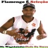 Mc Waguininho, Dedé Da Torre