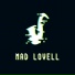 MAD LOVELL