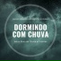 Cecília Chovendo