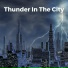Thunderstorm Universe