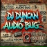 DJ Duncan & Audio Bug