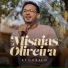 Misaias Oliveira feat. Kellen Byanca