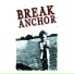 Break Anchor