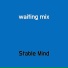 Stable Mind