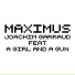 Joachim Garraud feat. A Girl And A Gun