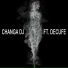Changadj feat. the-dj b, Decufe