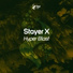 Stayer X