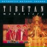 Life Tibetian Monastery sounds