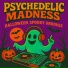 Psychedelic Madness
