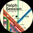 Ralph Session