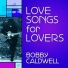 Bobby Caldwell - Heart Of Mine(1989)
