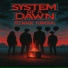 System of a Dawn
