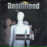 Deadfriend