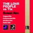 The Love People, Tix