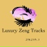 Luxury Zeng Tracks