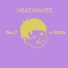 HeatWaves feat. by WOO