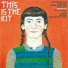 This Is The Kit