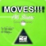 MOVES!!!