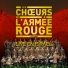 Les Chœurs de l'Armée Rouge Alexandrov