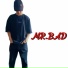 MR. BAD