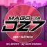 MAGO DA DZ7, mc denny, DJ GUIH BORGES