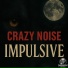 Crazy Noise