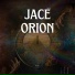 JACE ORION