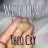 Theo Cry