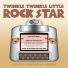 Twinkle Twinkle Little Rock Star