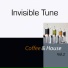 Invisible Tune