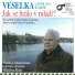 Veselka Ladislava Kubeše, Ladislav ml. Kubeš