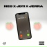 Neo feat. JD11, JERRA