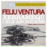 Feliu Ventura, Xerramequ i Els Aborígens