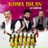 Koma Dilan