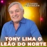 Tony Lima o Leão do Norte