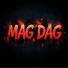 MAG'DAG