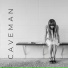 CAVEMAN