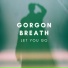 Gorgon Breath