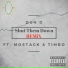 Dun D feat. Mostack, Timbo