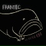 frantic