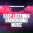 Easy Listening Background Music