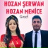 Hozan Şerwan feat. Hozan Menice