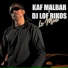 Kaf Malbar feat. Dj Lof Rikos