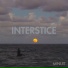 INTERSTICE feat. Jonathan Bénisty